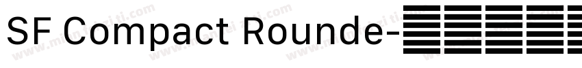 SF Compact Rounde字体转换